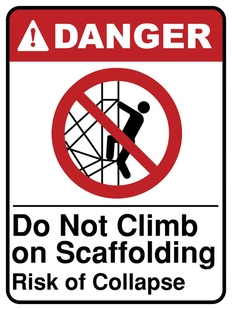 Do Not Climb On Scaffolding Risk Of Collapse