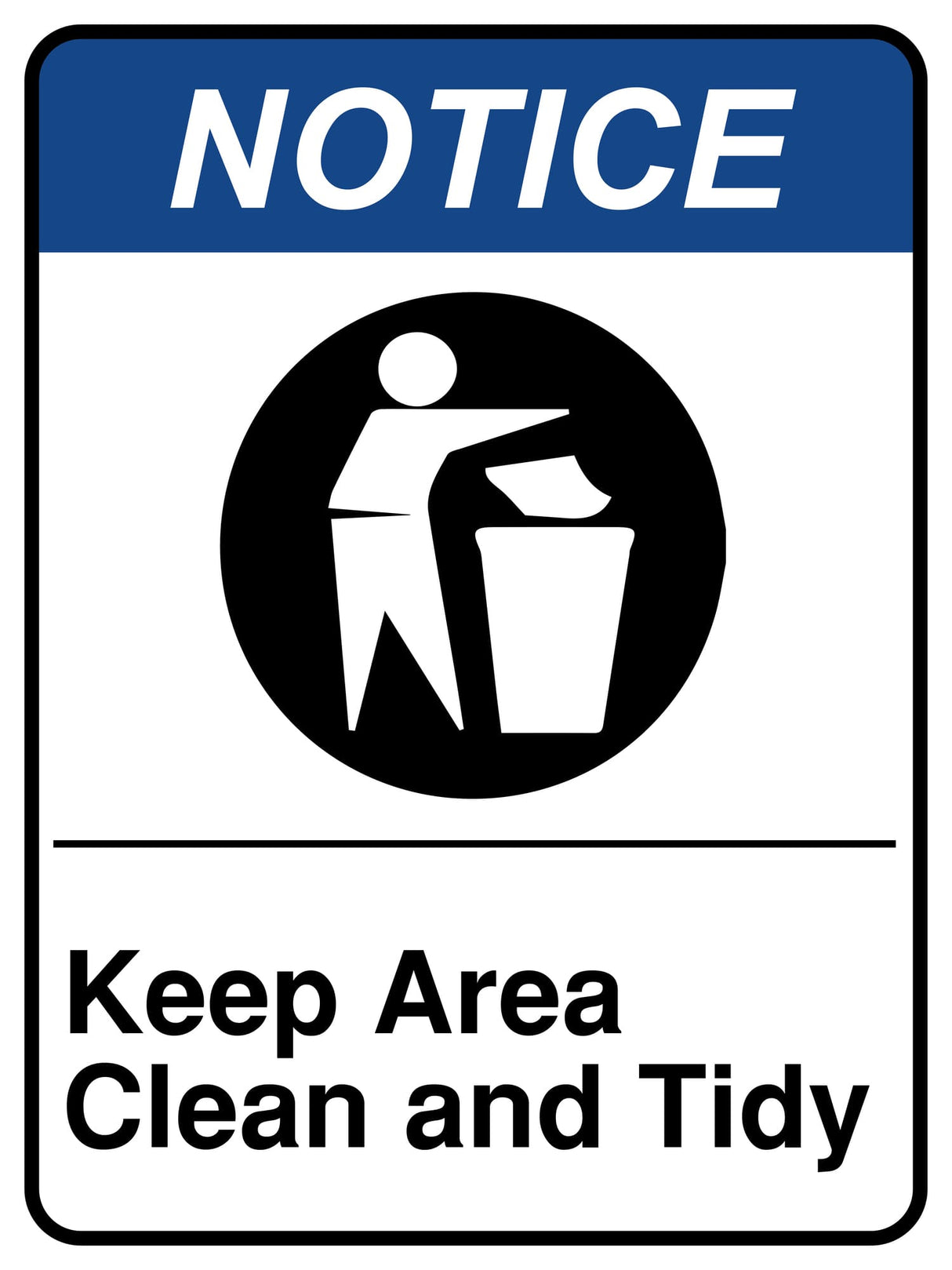 Keep Area Clean And Tidy