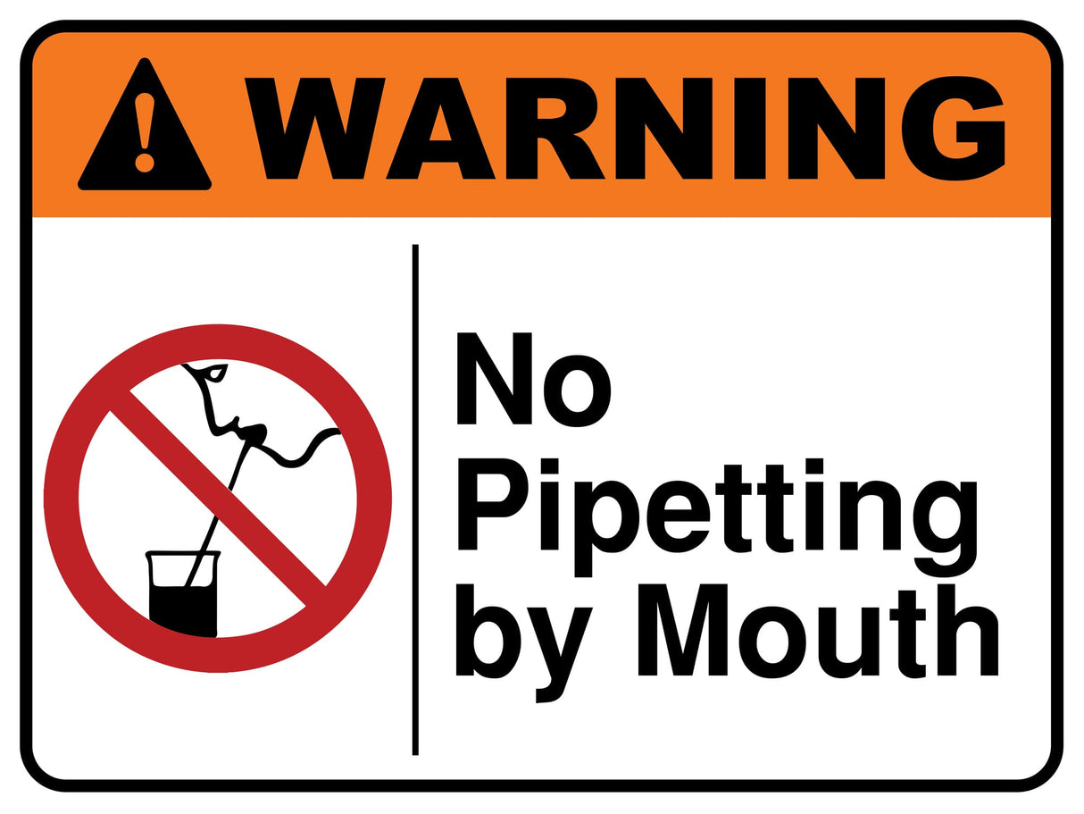 No Pipetting By Mouth