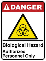 Biological Hazard Authorized Personnel Only