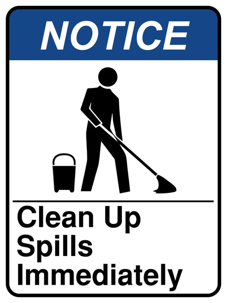 Clean Up Spills Immediately