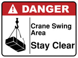 Crane Swing Area Stay Clear