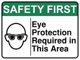 Eye Protection Required In This Area