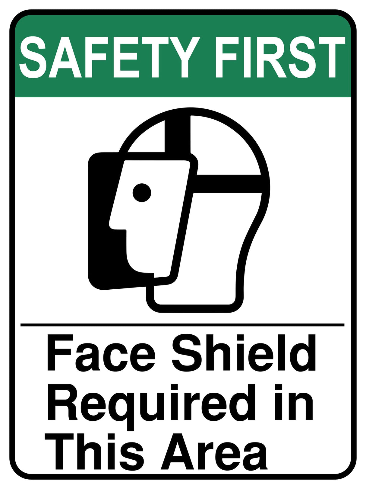 Face Shield Required In This Area