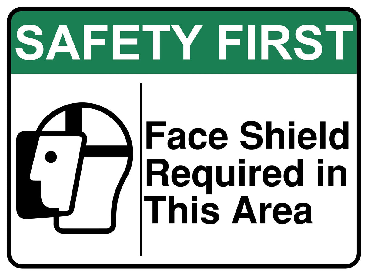 Face Shield Required In This Area