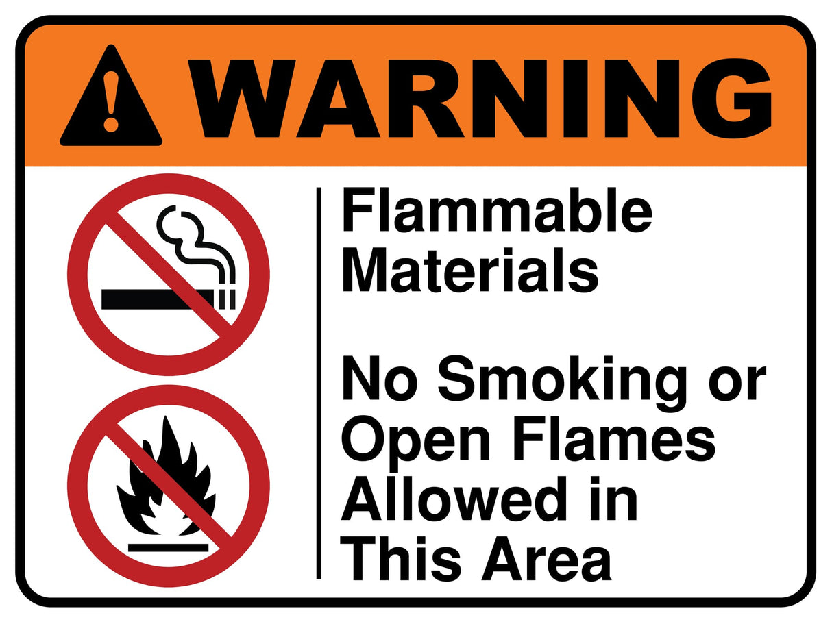 Flammable Materials No Smoking Or Open Flames Allowed In This Area