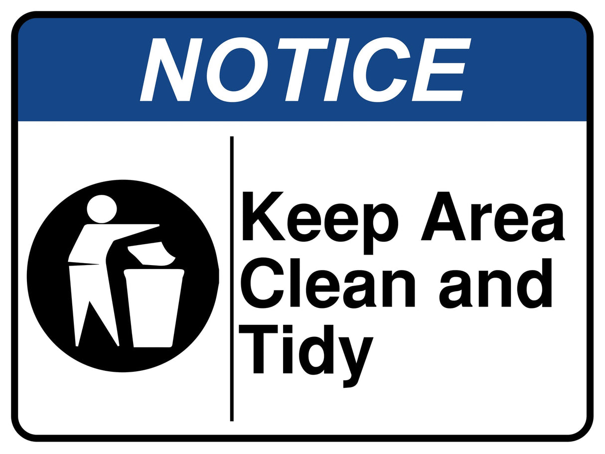 Keep Area Clean And Tidy