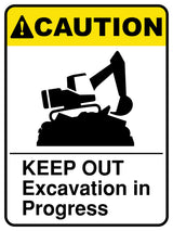 Keep Out Excavation In Progress
