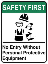 No Entry Without Personal Protective Equipment