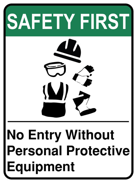 No Entry Without Personal Protective Equipment