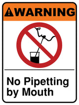 No Pipetting By Mouth