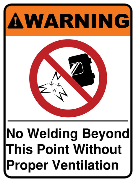 No Welding Beyond This Point Without Proper Vetilation
