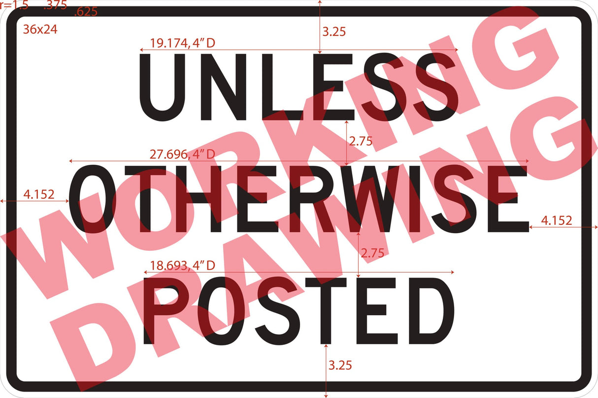 Unless Otherwise Posted (R02-05P)