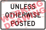 Unless Otherwise Posted (R02-05P)