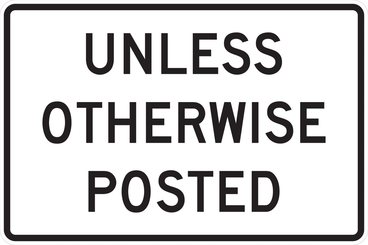 Unless Otherwise Posted (R02-05P)