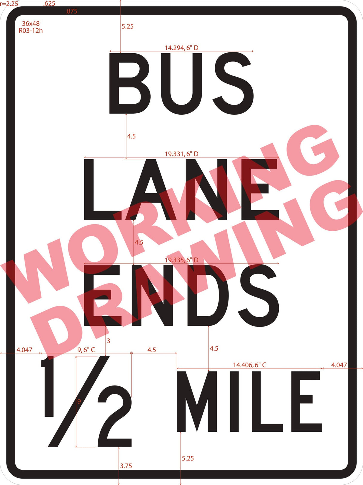 Bus Lane Ends X Mile (Post-Mounted)(R03-12H)