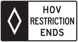 Hov Restriction Ends (Overhead) (R03-15C)