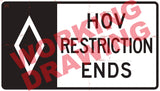 Hov Restriction Ends (Overhead) (R03-15C)
