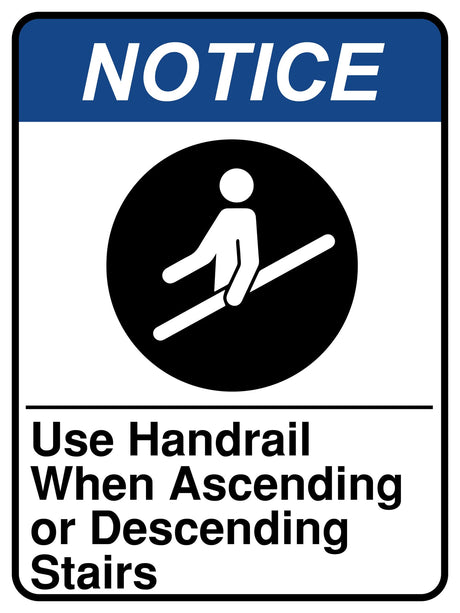 Use Handrail When Ascending Or Descending Stairs